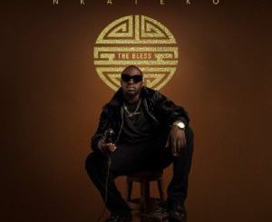 The Bless Nkateko Album Download
