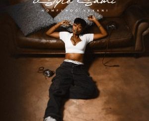 iStyle Sami - EP - Album by Nomfundo Yekani - Apple Music
