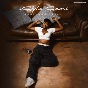 iStyle Sami - EP - Album by Nomfundo Yekani - Apple Music