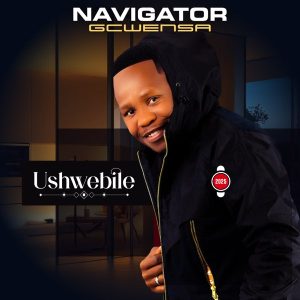 Ushwebile - Album by Navigator Gcwensa - Apple Music